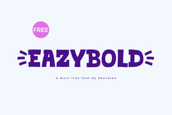 Eazybold: A Modern Display Font for Impactful Campaigns