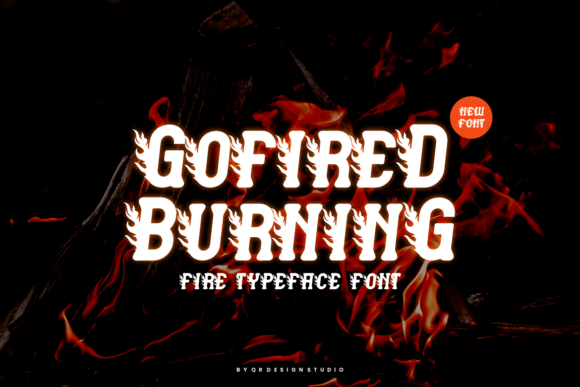 Gofired Burning Font for Business Branding